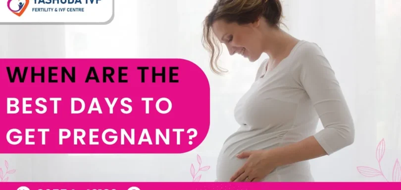 When-are-the-best-days-to-get-pregnant