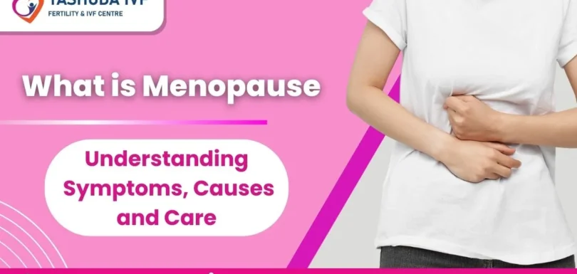 what-is-menopause-understanding-symptoms-causes-and-care